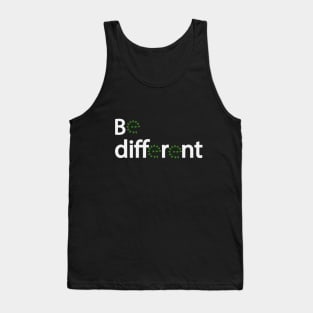 Be different text design Tank Top